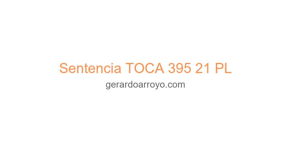 Sentencia TOCA 395 21 PL