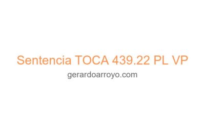 Sentencia TOCA 439.22 PL VP