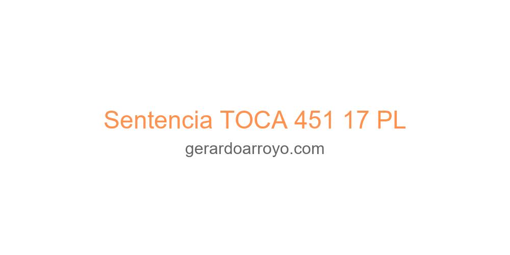 Sentencia TOCA 451 17 PL