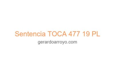 Sentencia TOCA 477 19 PL