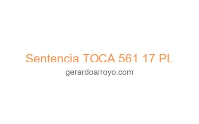 Sentencia TOCA 561 17 PL