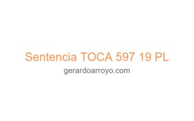 Sentencia TOCA 597 19 PL
