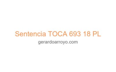 Sentencia TOCA 693 18 PL