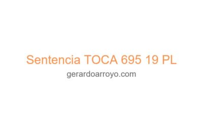 Sentencia TOCA 695 19 PL