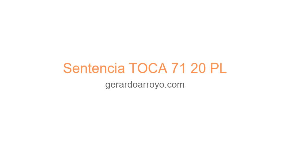 Sentencia TOCA 71 20 PL