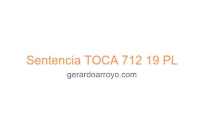 Sentencia TOCA 712 19 PL