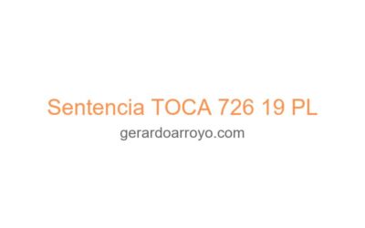 Sentencia TOCA 726 19 PL