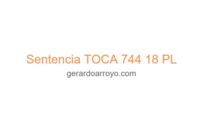 Sentencia TOCA 744 18 PL