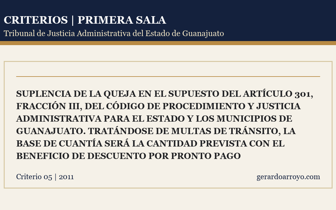 Suplencia De La Queja En El Supuesto Del Artículo 301, Fracción Iii, Del Código De Procedimiento Y Justicia Administrativa Para El Estado Y Los Municipios De Guanajuato. Tratándose De Multas De Tránsito, La Base De Cuantía Será La Cantidad Prevista Con El Beneficio De Descuento Por Pronto Pago