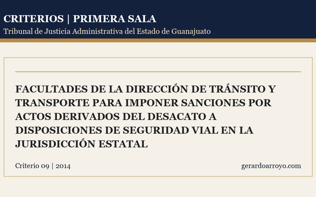Facultades De La Dirección De Tránsito Y Transporte Para Imponer Sanciones Por Actos Derivados Del Desacato A Disposiciones De Seguridad Vial En La Jurisdicción Estatal