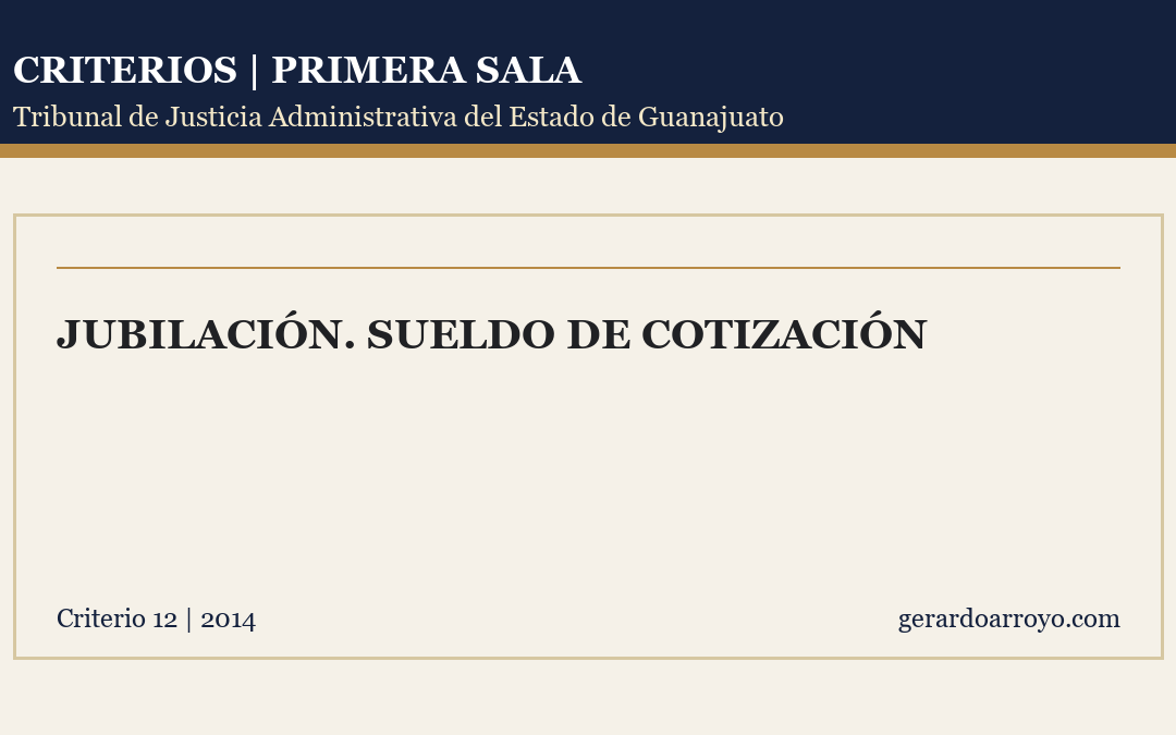 Jubilación. Sueldo De Cotización