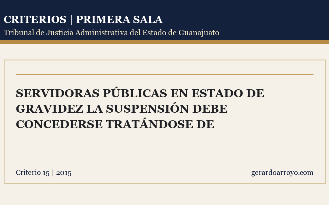 Servidoras Públicas En Estado De Gravidez La Suspensión Debe Concederse Tratándose De