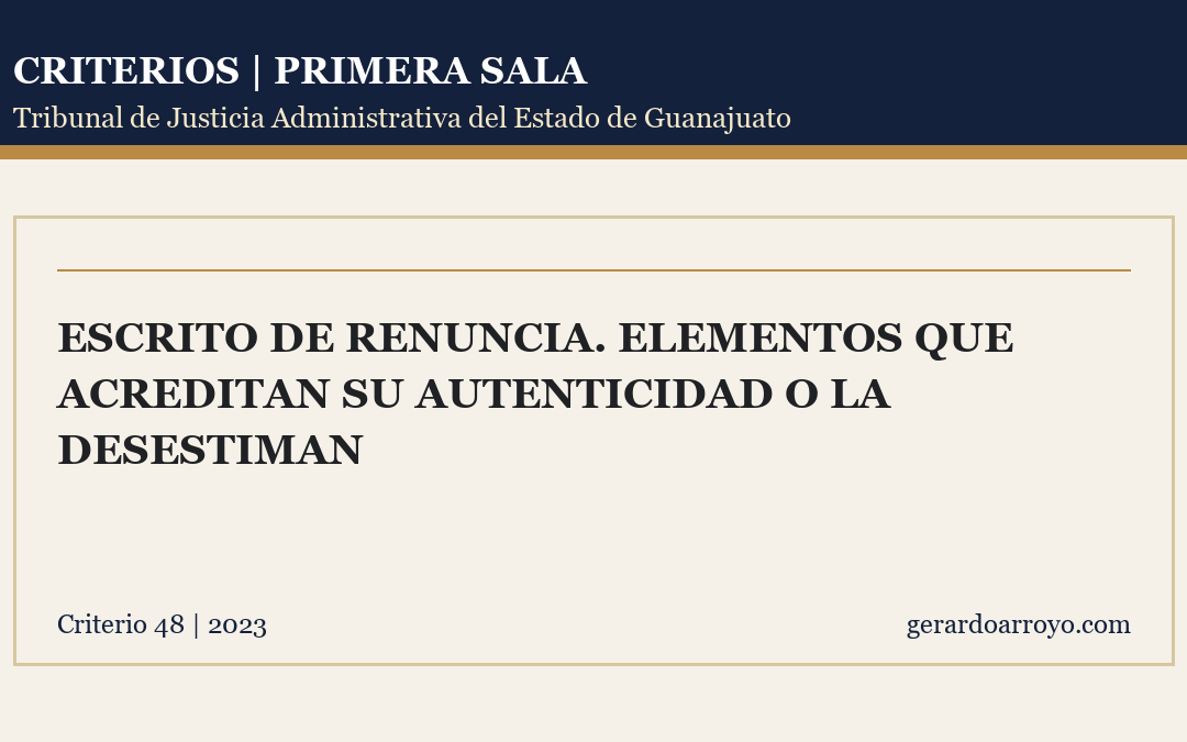 Escrito De Renuncia. Elementos Que Acreditan Su Autenticidad O La Desestiman